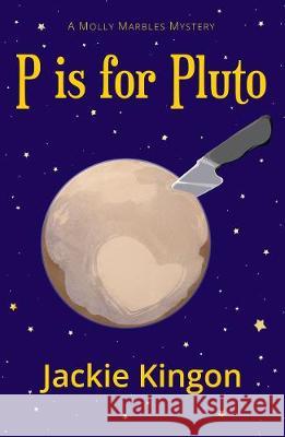 P is for Pluto Jackie Kingon 9781911486435 Guardbridge Books - książka