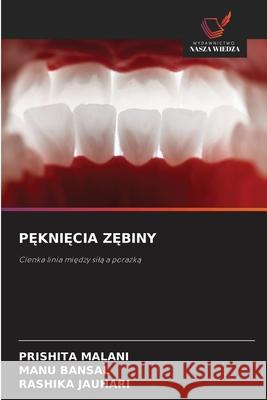P KNI CIA Z BINY MALANI, PRISHITA, Bansal, Manu, JAUHARI, RASHIKA 9786209081316 Wydawnictwo Nasza Wiedza - książka