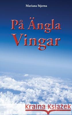 På Änglavingar Stjerna, Maeiana 9789198627312 Soullink Publisher - książka