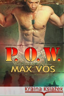 P. O. W. Max Vos A. J. Corza Elaine Coates 9781542455060 Createspace Independent Publishing Platform - książka