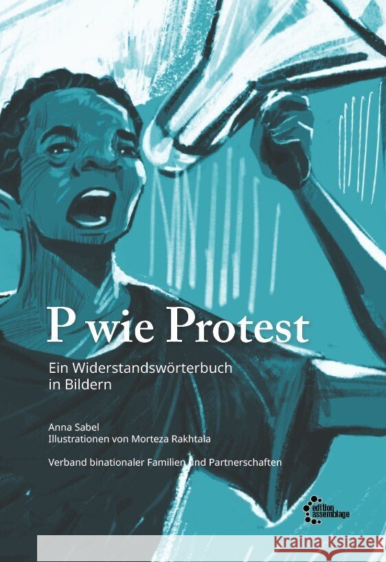 P wie Protest Anna, Sabel 9783960421528 Edition Assemblage - książka