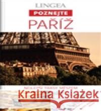 Paříž - Poznejte  9788075081636 Lingea - książka