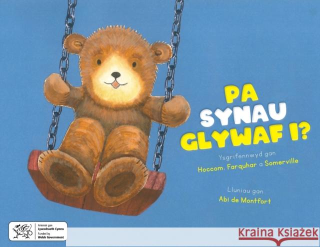 Pa Synau Glywaf i? Rhian Hoccom Helene Somerville Lisa Farquhar 9781838345969 Burton Mayers Books - książka