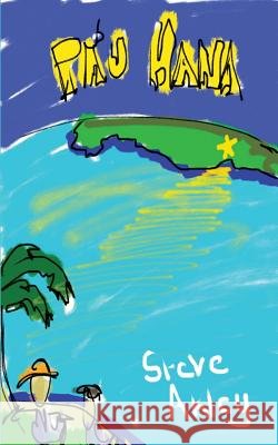 Pa'u Hana Steve Akley Mark Hansen 9780990606048 Steve Akley - książka