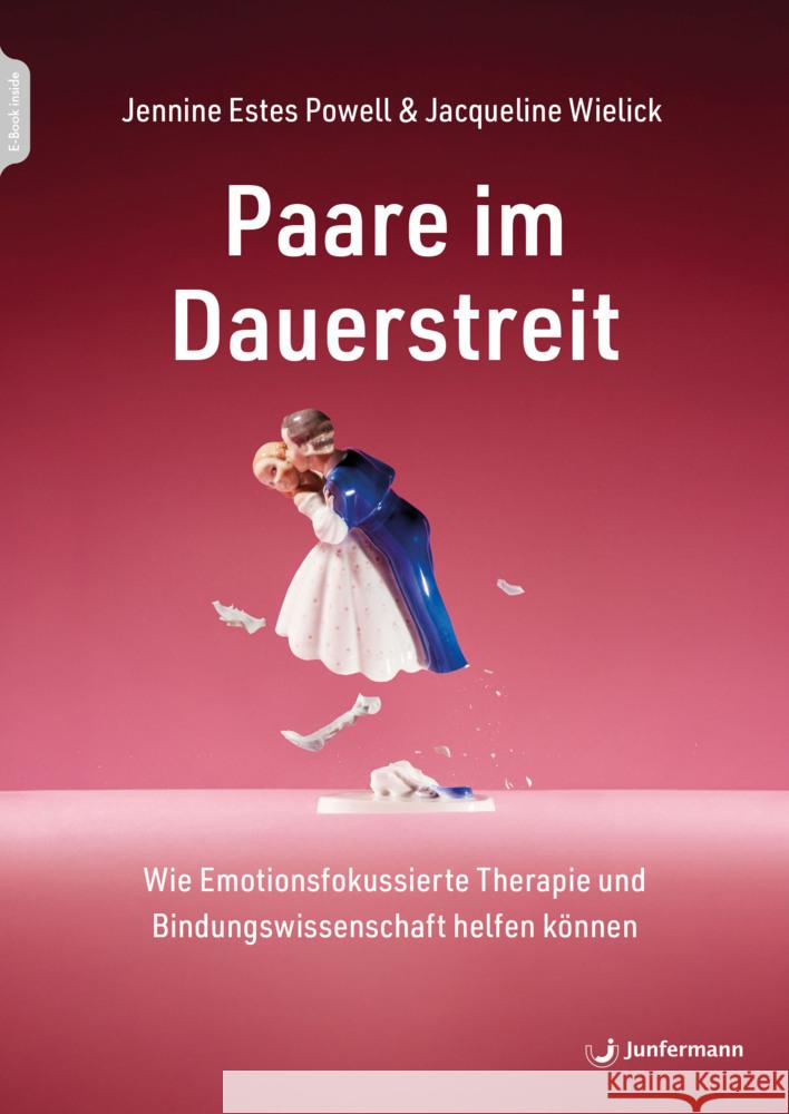 Paare im Dauerstreit, m. 1 Beilage Estes Powell, Jennine, Wielick, Jacqueline 9783749506842 Junfermann - książka
