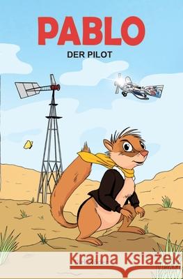 Pablo, der Pilot: Ein Atlash?rnchen will hoch hinaus Dirk R?der 9783384226136 Roderverlag - książka