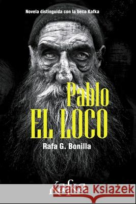 Pablo el Loco David P Rafa G 9781976875298 Independently Published - książka