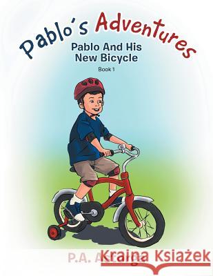 Pablo's Adventures P. a. Astorga 9781503591622 Xlibris Corporation - książka