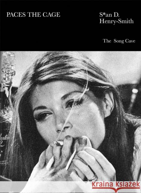Paces the Cage Henry-Smith, Sean D. 9798991298865 The Song Cave - książka