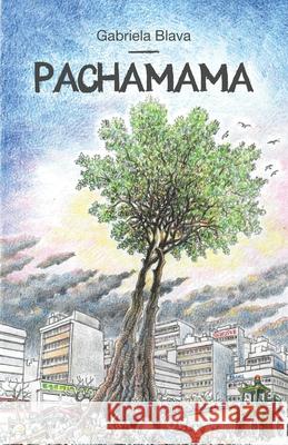 Pachamama Gabriela Blava 9782959660627 Gabriela Blava - książka