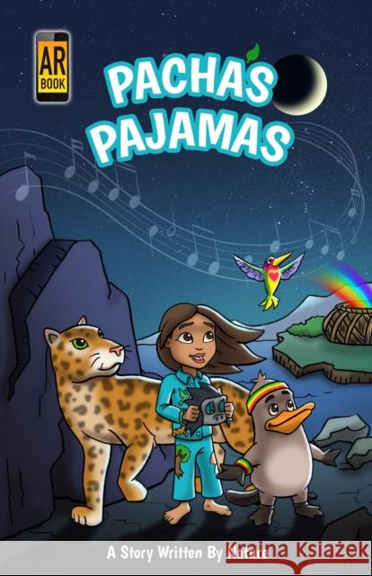 Pacha's Pajamas: A Story Written by Nature Ableman, Aaron 9781630477042 Morgan James Publishing - książka