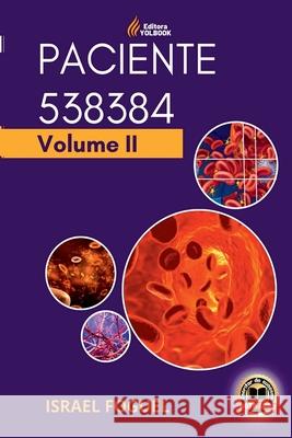 Paciente 538384 Israel Foguel 9786501298214 Clube de Autores - książka