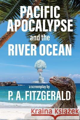 Pacific Apocalypse Peter Anthony Fitzgerald   9780645658118 Rack & Rune Publishing - książka