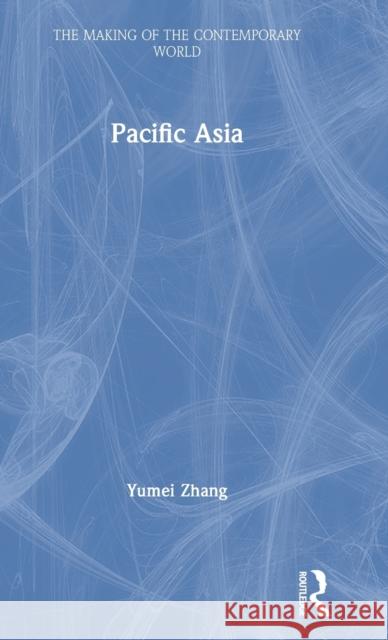 Pacific Asia Yumei Zhang 9780415184885 Routledge - książka