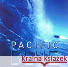 Pacific Blue................ Global Journey 0650922373128 Global Journey - książka