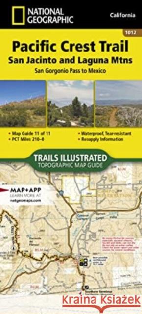 Pacific Crest Trail: San Jacinto and Laguna Mountains Map [San Gorgonio Pass to Mexico] National Geographic Maps 9781566957946 National Geographic Maps - książka