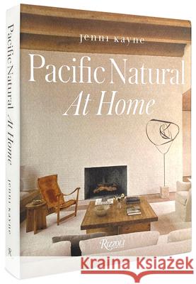 Pacific Natural at Home Vincent Van Duysen 9780847869640 Rizzoli International Publications - książka