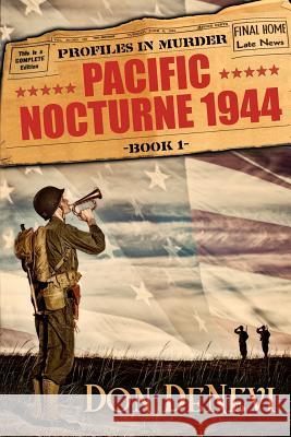 Pacific Nocturne, 1944 Don DeNevi 9780578490151 Creative Texts Publishers, LLC - książka