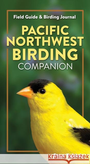 Pacific Northwest Birding Companion: Field Guide & Birding Journal Tekiela, Stan 9781647550424 Adventure Publications - książka