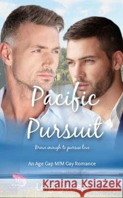 Pacific Pursuit: An Age Gap M/M Gay Romance Leigh Jarrett 9781998008124 Steambath Press - książka