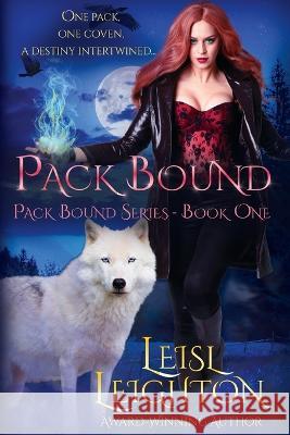 Pack Bound: Pack Bound Series Book 1 Leisl Leighton   9781922836014 Permien Press - książka