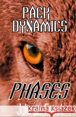 Pack Dynamics: Phases Julie Frost 9781723113659 Createspace Independent Publishing Platform - książka