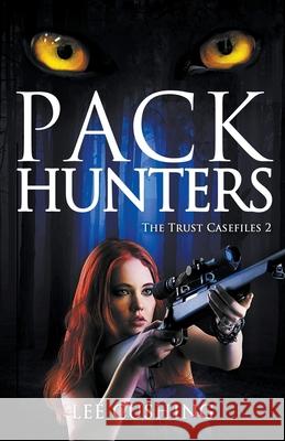 Pack Hunters Lee Cushing 9798201370039 Lee Cushing - książka