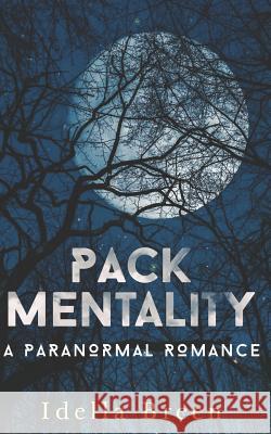 Pack Mentality Idella Breen 9781096412670 Independently Published - książka