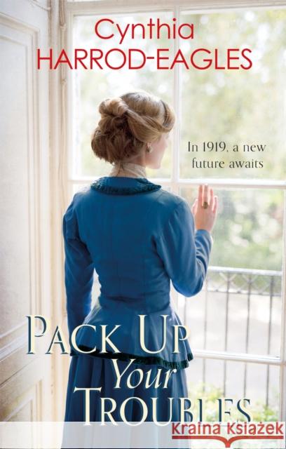 Pack Up Your Troubles: War at Home, 1919 Harrod-Eagles, Cynthia 9780751574272 Sphere - książka