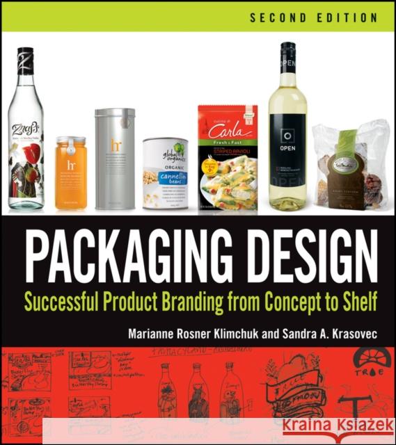 Packaging Design: Successful Product Branding from Concept to Shelf Klimchuk, Marianne R. 9781118027066  - książka