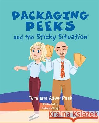 Packaging Peeks & the Sticky S Tara Peek Adam Peek 9781645434245 Mascot Kids - książka