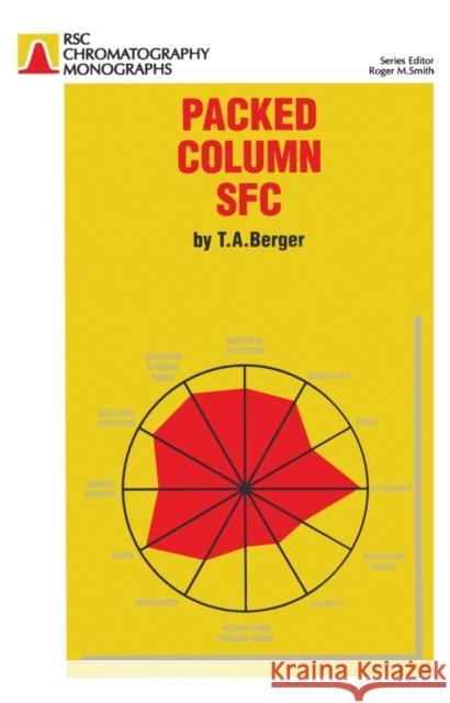 Packed Column Sfc Berger, T. A. 9780854045006 ROYAL SOCIETY OF CHEMISTRY - książka