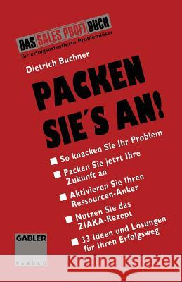 Packen Sie's an: 5 Schritte Zum Erfolg Buchner, Dietrich 9783409187367 Gabler Verlag - książka