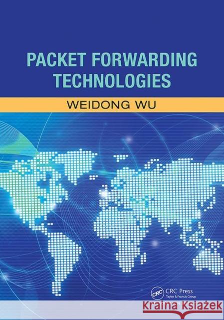 Packet Forwarding Technologies Weidong Wu 9780367452803 Taylor and Francis - książka