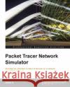 Packet Tracer Network Simulator Jesin A 9781782170426 Packt Publishing Limited