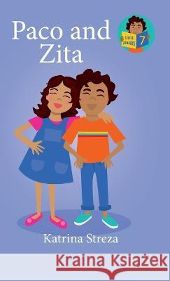 Paco and Zita Katrina Streza, Brenda Ponnay 9781532434921 Xist Publishing - książka