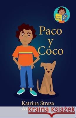 Paco y Coco Katrina Streza Brenda Ponnay Ariana Vargas 9781532431159 Xist Publishing - książka