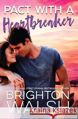 Pact with a Heartbreaker Brighton Walsh 9781733824903 Bright Publishing - książka