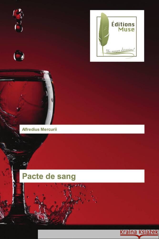 Pacte de sang Mercurii, Alfredius 9786203868630 Éditions Muse - książka