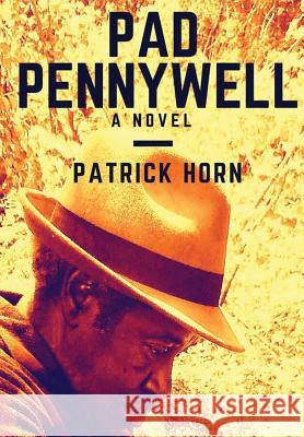 Pad Pennywell Patrick Horn 9781532384417 Patrick Horn - książka