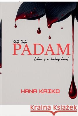 Padam Hana Kaiko 9789914507867 Hana Kaiko - książka
