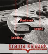 Padaná letní jablka Lucie Kuklišová 9788087260722 Labyrint - książka