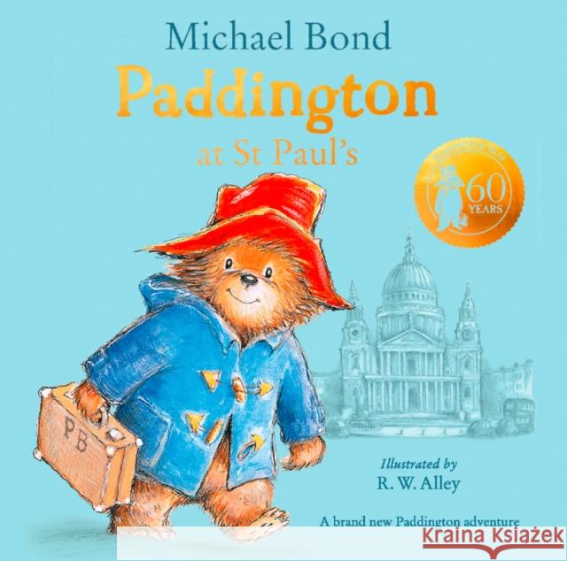 Paddington at St Paul’s Bond, Michael 9780008272043 HarperCollins Publishers - książka