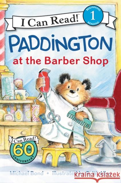 Paddington at the Barber Shop Michael Bond R. W. Alley 9780062430793 HarperCollins - książka