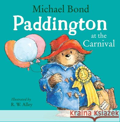 Paddington at the Carnival Michael Bond 9780007302888  - książka