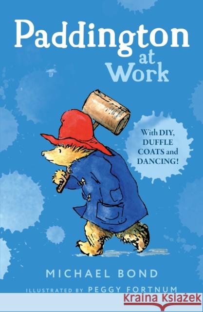 Paddington at Work Michael Bond 9780006753674 HarperCollins Publishers - książka