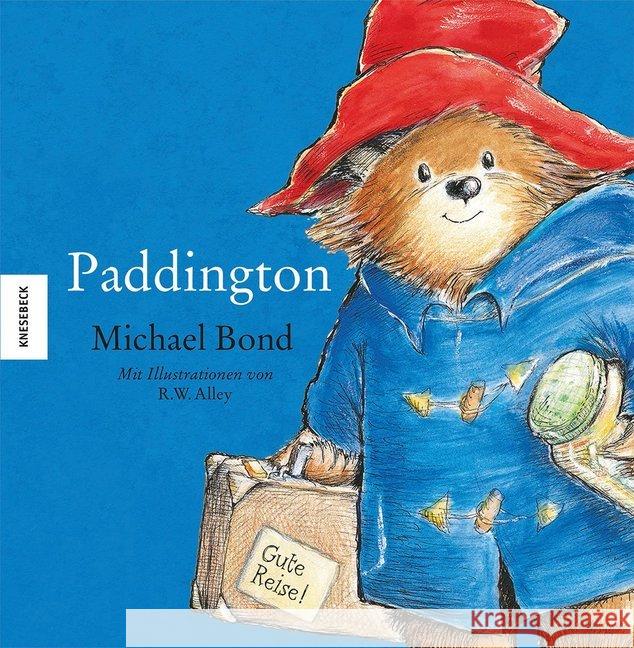 Paddington, Deutsche Ausgabe : Die Geschichte vom Bären aus dem tiefsten Peru Bond, Michael 9783868737714 Knesebeck - książka