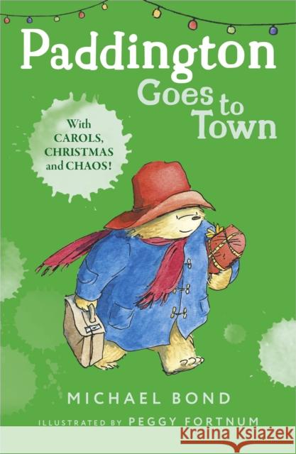 Paddington Goes To Town Michael Bond 9780006753667 HarperCollins Publishers - książka