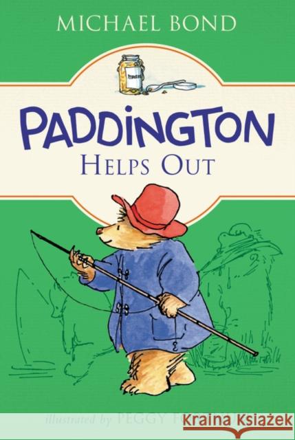 Paddington Helps Out Michael Bond Peggy Fortnum 9780062422774 HarperCollins - książka