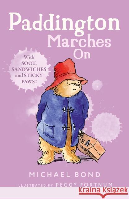 Paddington Marches On Michael Bond 9780006753629 HarperCollins Publishers - książka